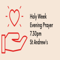 Holy Week Evening Prayer (St Andrew's')